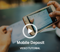 Watch Our Mobile Deposit Video